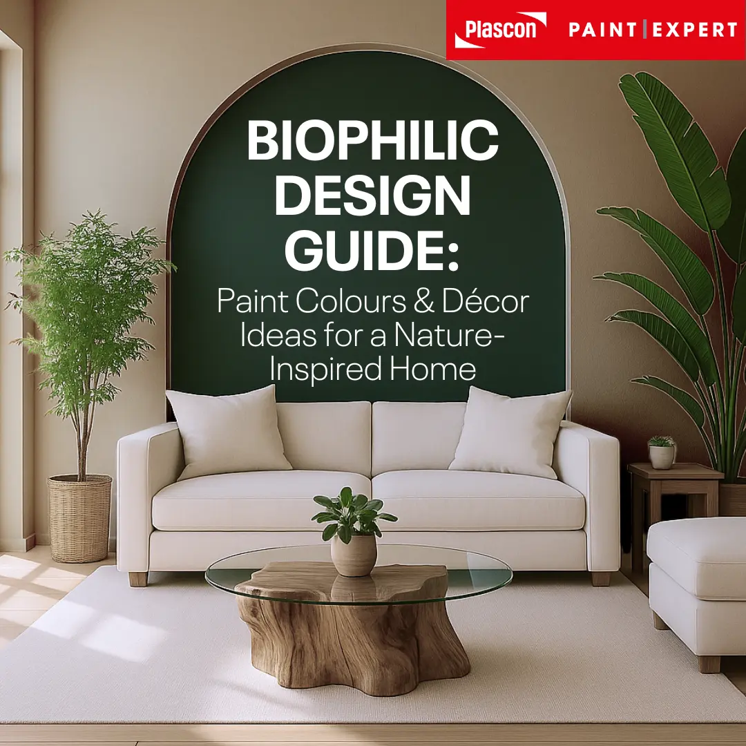 Biophilic Design Guide: Paint Colours & Décor Ideas for a Nature-Inspired Home